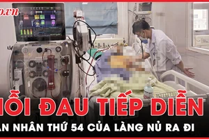 Nỗi đau chưa kết thúc tại thôn Làng Nủ: Nạn nhân thứ 54 ra đi sau nhiều ngày ‘chiến đấu với tử thần’