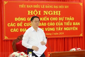 Tiểu ban Điều lệ Đảng Đại hội XIV làm việc với lãnh đạo 5 tỉnh Tây Nguyên