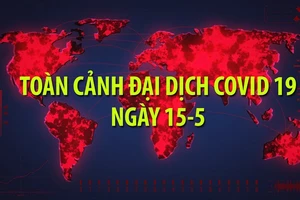 Dịch COVID-19 ngày 15-5: Số ca nhiễm toàn cầu vượt 4,5 triệu
