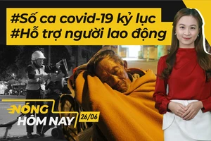 Nóng hôm nay: Số ca dương tính tăng mạnh; 866 tỷ hỗ trợ người dân TP.HCM