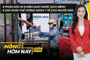 Nóng hôm nay: Đến 15-9, phấn đấu kiểm soát được dịch toàn quốc