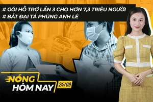 Nóng hôm nay: Bắt Đại tá Phùng Anh Lê; TP.HCM thông qua gói hỗ trợ lần 3 