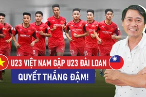 U23 Việt Nam gặp U23 Đài Loan: Quyết thắng đậm!
