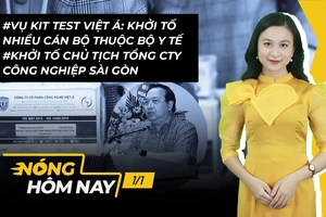 Nóng hôm nay: Khởi tố thêm nhiều Giám đốc CDC, cán bộ thuộc Bộ Y tế