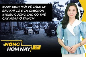 Nóng hôm nay: Ban hành quy trình khẩn về cách ly sau khi có 5 ca nhiễm Omicron