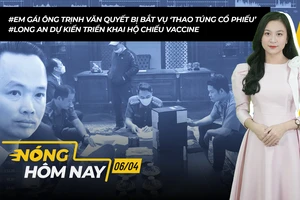 Nóng hôm nay: Em gái ông Trịnh Văn Quyết bị bắt vụ ‘thao túng cổ phiếu’