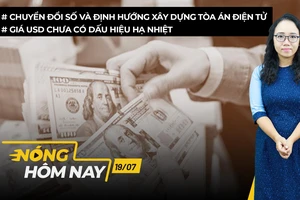 Nóng hôm nay: Chuyển đổi số và định hướng xây dựng tòa án điện tử