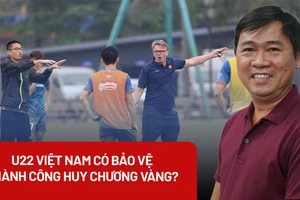 Video: Thách thức lớn cho U22 Việt Nam trên hành trình bảo vệ huy chương vàng