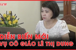 Nóng hôm nay: Diễn tiến mới vụ cô giáo Dung ở Nghệ An bị xử 5 năm tù