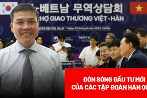 Đón sóng đầu tư của các tập đoàn Hàn Quốc: Chiến lược thu hút FDI cần thay đổi gì?