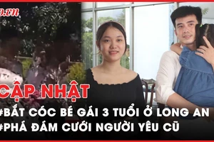 Điểm tin ANTT: Giải cứu bé 3 tuổi bị bắt cóc đòi tiền chuộc; Phá đám cưới người yêu cũ