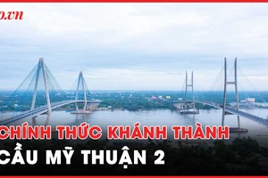Video: Cầu Mỹ Thuận 2 chính thức được khánh thành