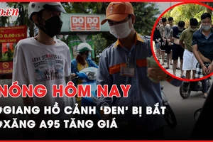 Nóng hôm nay: Bắt giang hồ Cảnh 'đen' cùng đàn em đang lẩn trốn 