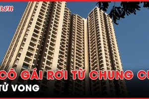 Cô gái rơi từ tầng cao chung cư xuống đất tử vong