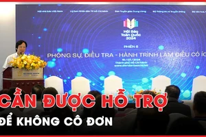Nhà báo điều tra gặp nhiều nguy hiểm, cần hỗ trợ để không bị cô đơn