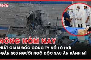 Nóng hôm nay: Diễn biến sau khi tạm giữ giám đốc công ty gỗ vụ nổ lò hơi làm 6 người tử vong