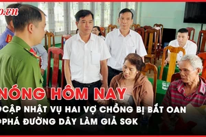 Nóng hôm nay: Diễn tiến mới vụ hai vợ chồng bị bắt oan ở Đắk Nông