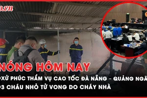 Nóng hôm nay: Thông tin chi tiết vụ mẹ khóa cửa ra ngoài thì nhà cháy, 3 cháu nhỏ tử vong ở Đà Lạt