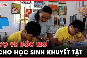 Mang cọ vẽ ước mơ cho học sinh khuyết tật