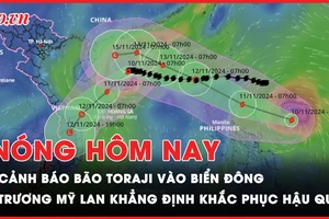 Nóng hôm nay: Cảnh báo bão TORAJI vào biển Đông