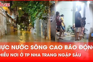 Nước sông Cái vượt mức báo động, nhiều nơi ở TP Nha Trang ngập sâu do mưa lớn
