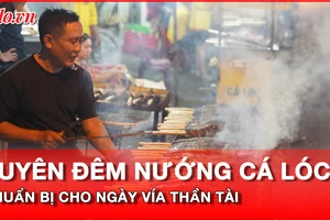 Video: Phố 'cá lóc nướng' ở TP.HCM nổi lửa xuyên đêm trước ngày vía Thần Tài 