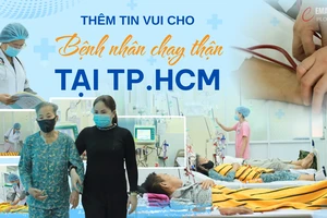 Thêm tin vui cho bệnh nhân chạy thận tại TP.HCM 