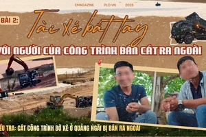 Bài 2: Tài xế bắt tay với người của công trình bán cát ra ngoài