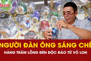 Người đàn ông sáng chế hàng trăm lồng đèn Trung thu từ vỏ lon