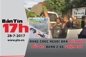 Bản tin 17h: Người dân đốt xe, đánh 2 kẻ trộm chó 