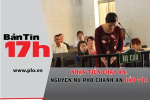 Nhận tiền chạy án, nguyên nữ phó chánh án hầu tòa