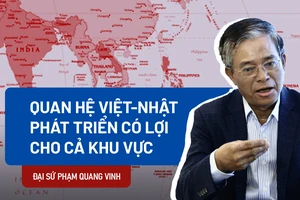 Đại sứ Phạm Quang Vinh: Quan hệ Việt-Nhật phát triển có lợi cho cả khu vực