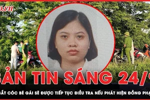 Bản tin sáng 24-9: Sẽ tiếp tục điều tra vụ bắt cóc bé 2 tuổi nếu xác định có đồng phạm