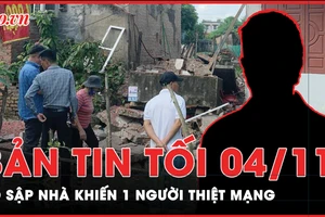 Bản tin tối 4-11: Nghi pháo nổ làm sập nhà, 1 người thiệt mạng ở Hải Phòng