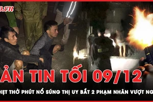 Bản tin tối 9-12: Giây phút cảnh sát nổ súng, bắt 2 phạm nhân trốn trại giam Xuân Hà