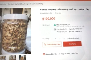 Cảnh báo hạt điều giá siêu rẻ bán tràn lan trên mạng 