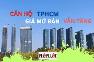 Giá căn hộ mở bán đầu năm tại TP.HCM vẫn tăng