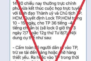 “Quyết định lock TP.HCM trong 10-15 ngày” là thông tin giả mạo