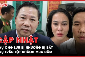 Điểm tin ANTT: Vụ ông Lưu Bình Nhưỡng bị bắt tạm giam; Vụ trấn lột khách mua dâm