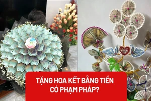 Tặng hoa kết bằng tiền, coi chừng vi phạm pháp luật