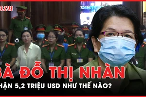 Video: Bà Đỗ Thị Nhàn nhận 5,2 triệu USD như thế nào?