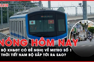Nóng hôm nay: Tránh gia hạn mốc hoàn thành metro số 1 Bến Thành - Suối Tiên nhiều lần