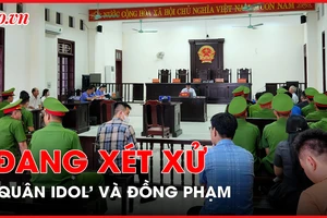 Đang xét xử 'Quân Idol' và đồng phạm