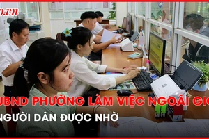 UBND phường làm việc ngoài giờ, người dân ‘mừng hết lớn’