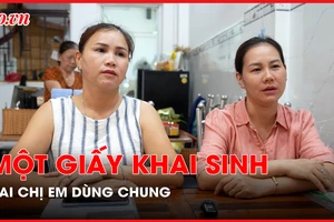 Rắc rối chuyện một giấy khai sinh, hai chị em sử dụng