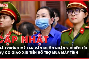 Bản tin tối 1-10: Bà Trương Mỹ Lan vẫn muốn nhận 2 chiếc túi; Cập nhật vụ cô giáo xin tiền hỗ trợ mua máy tính