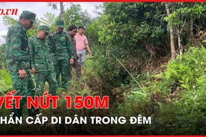 Vết nứt dài 150m, Quảng Nam khẩn cấp di dời dân ngay trong đêm