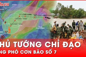Bão số 7 Yinxing ngày càng nguy hiểm, Thủ tướng chỉ đạo ứng phó 