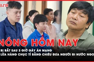 Nóng hôm nay: Hành trình trốn chạy của đối tượng gây án mạng ở Bình Chánh; Thủ đoạn lừa hàng chục tỉ đồng đưa người đi Mỹ, Canada…