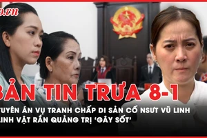 Bản tin trưa 8-1: Những chi tiết mới hé lộ trong vụ tranh chấp di sản của cố NSƯT Vũ Linh